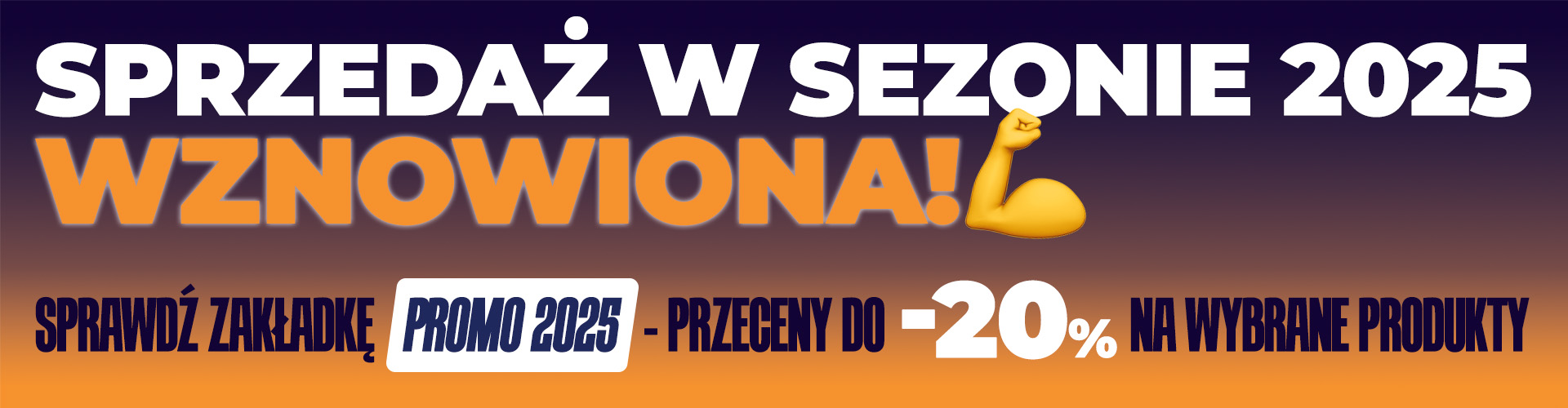 Sprzedaż w sezonie 2025 wznowiona!